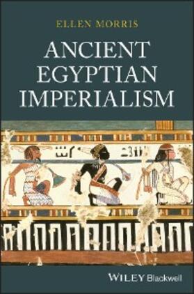 Morris |  Ancient Egyptian Imperialism | eBook | Sack Fachmedien