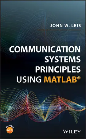 Leis |  Communication Systems Principles Using MATLAB | Buch |  Sack Fachmedien