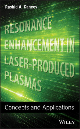 Ganeev |  Resonance Enhancement in Laser-Produced Plasmas | Buch |  Sack Fachmedien