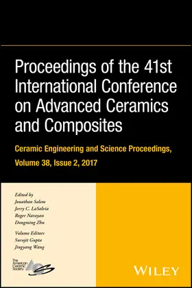 Salem / LaSalvia / Narayan |  Proceedings of the 41st International Conference on Advanced Ceramics and Composites, Volume 38, Issue 2 | Buch |  Sack Fachmedien