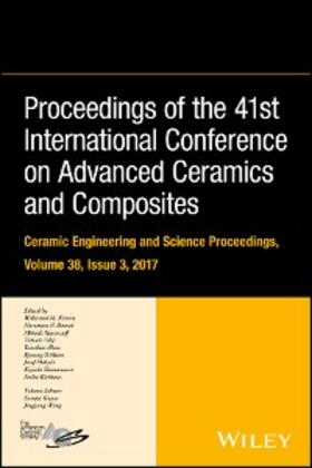 Kriven / Bansal / Kusnezoff |  Proceedings of the 41st International Conference on Advanced Ceramics and Composites, Volume 38, Issue 3 | eBook | Sack Fachmedien