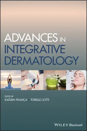 França / Lotti |  Advances in Integrative Dermatology | Buch |  Sack Fachmedien