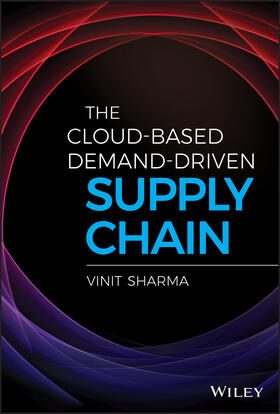Sharma |  The Cloud-Based Demand-Driven Supply Chain | Buch |  Sack Fachmedien
