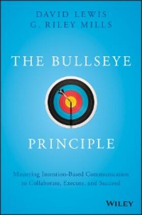 Lewis / Mills |  The Bullseye Principle | eBook | Sack Fachmedien