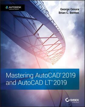 Omura / Benton |  Mastering AutoCAD 2019 and AutoCAD LT 2019 | Buch |  Sack Fachmedien