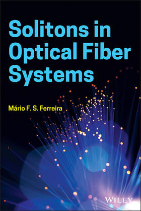 Ferreira |  Solitons in Optical Fiber Systems | Buch |  Sack Fachmedien