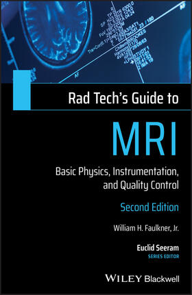 Faulkner / Seeram |  Rad Tech's Guide to MRI | Buch |  Sack Fachmedien