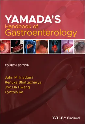 Inadomi / Bhattacharya / Hwang |  Yamada's Handbook of Gastroenterology | Buch |  Sack Fachmedien