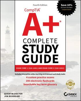 Docter / Buhagiar |  Comptia A+ Complete Study Guide: Exam Core 1 220-1001 and Exam Core 2 220-1002 | Buch |  Sack Fachmedien