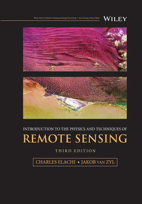 Elachi / van Zyl |  Introduction to the Physics and Techniques of Remote Sensing | Buch |  Sack Fachmedien