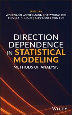Wiedermann / Kim / Sungur |  Direction Dependence in Statistical Modeling | eBook | Sack Fachmedien