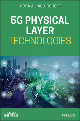 Abu-Rgheff |  5g Physical Layer Technologies | Buch |  Sack Fachmedien