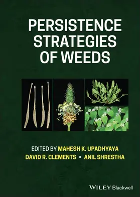 Upadhyaya / Clements / Shrestha |  Persistence Strategies of Weeds | Buch |  Sack Fachmedien