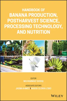 Siddiq / Ahmed / Lobo |  Handbook of Banana Production, Postharvest Science, Processing Technology, and Nutrition | Buch |  Sack Fachmedien