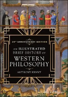 Kenny |  An Illustrated Brief History of Western Philosophy, 20th Anniversary Edition | eBook | Sack Fachmedien