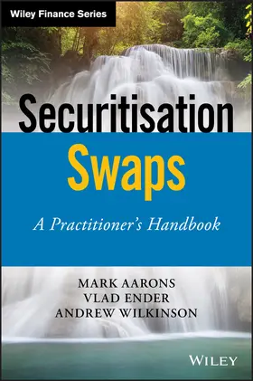 Aarons / Ender / Wilkinson |  Securitisation Swaps | Buch |  Sack Fachmedien