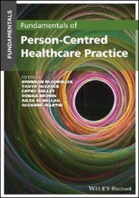McCormack / McCance / Bulley |  Fundamentals of Person-Centred Healthcare Practice | eBook | Sack Fachmedien
