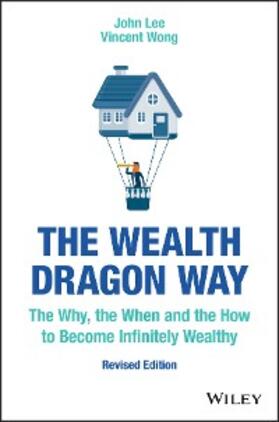 Lee / Wong |  The Wealth Dragon Way | eBook | Sack Fachmedien