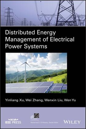 Xu / Zhang / Liu |  Distributed Energy Management of Electrical Power Systems | Buch |  Sack Fachmedien