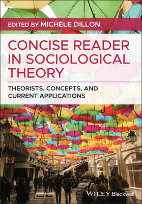 Dillon |  Concise Reader in Sociological Theory | Buch |  Sack Fachmedien