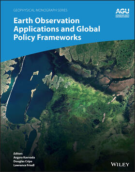 Kavvada / Cripe / Friedl |  Earth Observation Applications and Global Policy Frameworks | Buch |  Sack Fachmedien