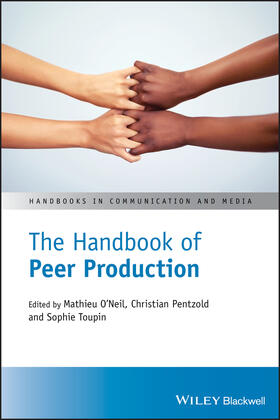 O'Neil / Pentzold / Toupin |  The Handbook of Peer Production | Buch |  Sack Fachmedien