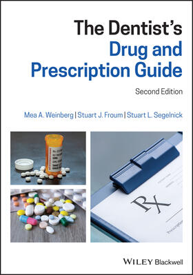 Weinberg / Froum / Segelnick |  The Dentist's Drug and Prescription Guide | Buch |  Sack Fachmedien
