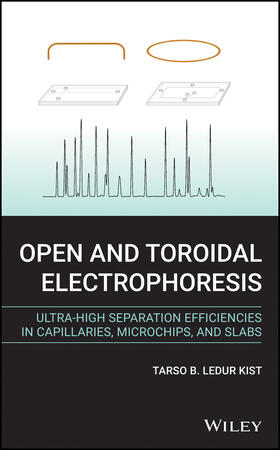 Ledur Kist |  Open and Toroidal Electrophoresis | Buch |  Sack Fachmedien