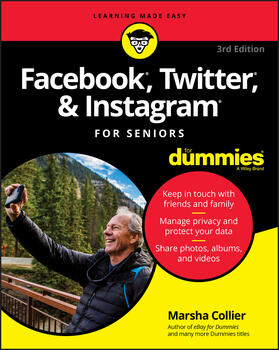Collier |  Facebook, Twitter, & Instagram For Seniors For Dummies | Buch |  Sack Fachmedien