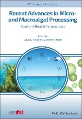 Rajauria / Yuan |  Recent Advances in Micro- and Macroalgal Processing | eBook | Sack Fachmedien