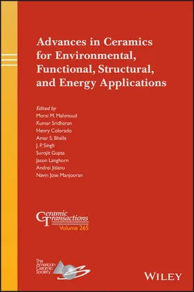 Mahmoud / Sridharan / Colorado |  Advances in Ceramics for Environmental, Functional, Structural, and Energy Applications | Buch |  Sack Fachmedien