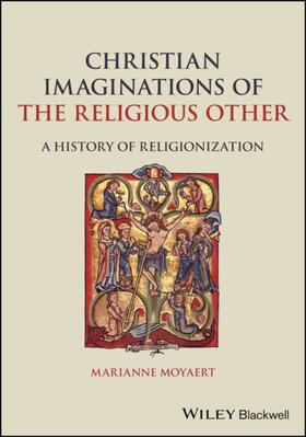 Moyaert |  Christian Imaginations of the Religious Other | Buch |  Sack Fachmedien