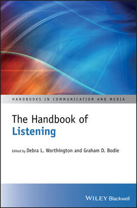 Worthington / Bodie |  The Handbook of Listening | Buch |  Sack Fachmedien