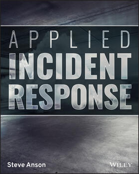 Anson |  Applied Incident Response | Buch |  Sack Fachmedien