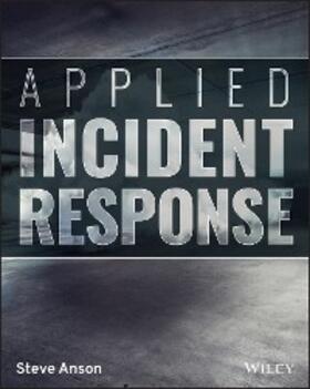 Anson |  Applied Incident Response | eBook | Sack Fachmedien