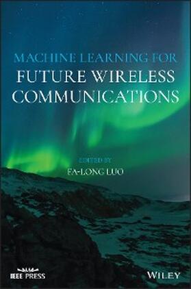 Luo | Machine Learning for Future Wireless Communications | E-Book | sack.de