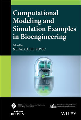 Filipovic |  Computational Modeling and Simulation Examples in Bioengineering | Buch |  Sack Fachmedien
