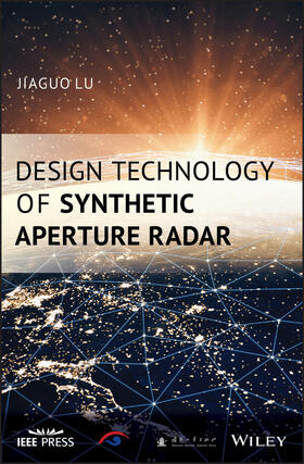 Lu |  Design Technology of Synthetic Aperture Radar | Buch |  Sack Fachmedien