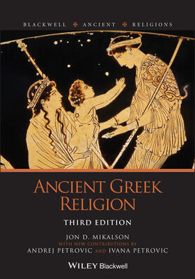 Mikalson / Petrovic |  Ancient Greek Religion | Buch |  Sack Fachmedien