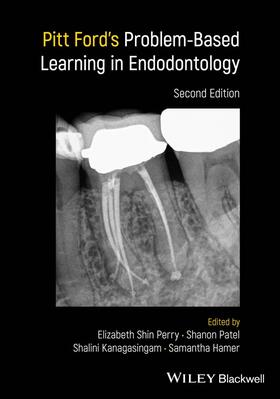 Perry / Patel / Kanagasingam |  Pitt Ford's Problem-Based Learning in Endodontology | Buch |  Sack Fachmedien