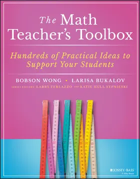 Wong / Bukalov / Ferlazzo |  The Math Teacher's Toolbox | Buch |  Sack Fachmedien