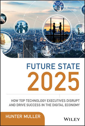 Muller |  Future State 2025 | Buch |  Sack Fachmedien