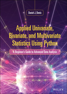 Denis |  Applied Univariate, Bivariate, and Multivariate Statistics Using Python | Buch |  Sack Fachmedien