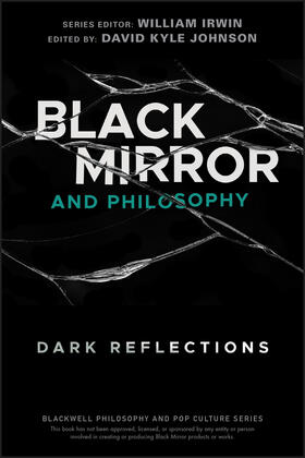 Johnson |  Black Mirror and Philosophy P | Buch |  Sack Fachmedien