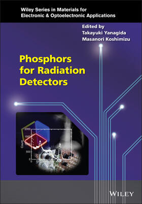 Yanagida / Koshimizu |  Phosphors for Radiation Detectors | Buch |  Sack Fachmedien