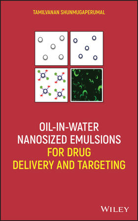 Shunmugaperumal |  Oil-In-Water Nanosized Emulsions for Drug Delivery and Targeting | Buch |  Sack Fachmedien