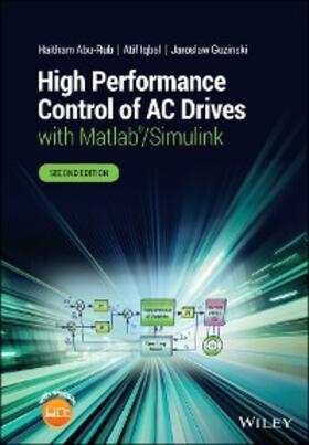 Abu-Rub / Iqbal / Guzinski |  High Performance Control of AC Drives with Matlab/Simulink | eBook | Sack Fachmedien