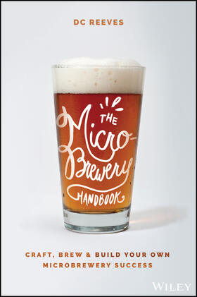 Reeves |  The Microbrewery Handbook | Buch |  Sack Fachmedien