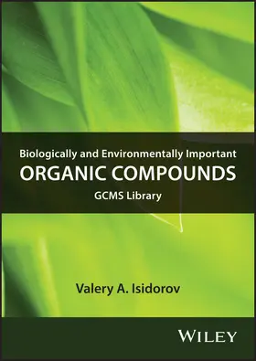 Isidorov |  Biologically and Environmentally Important Organic Compounds | Sonstiges |  Sack Fachmedien