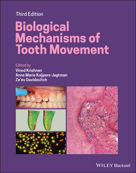 Krishnan / Kuijpers-Jagtman / Davidovitch |  Biological Mechanisms of Tooth Movement | Buch |  Sack Fachmedien
